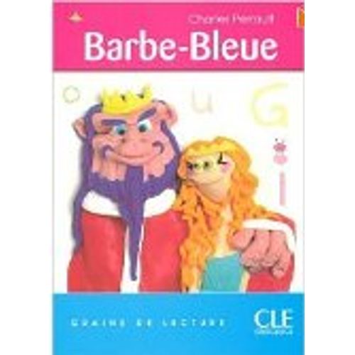 BARBE BLEUE - NIVEAU 2 - GRAINE DE LECTURE