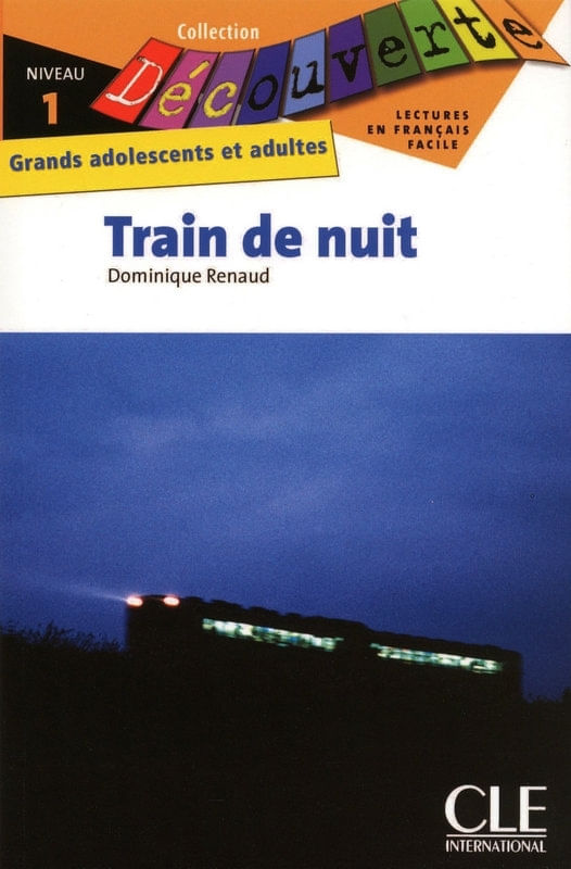 TRAIN DE NUIT - LECTURE DECOUVERTE - NIVEAU 1