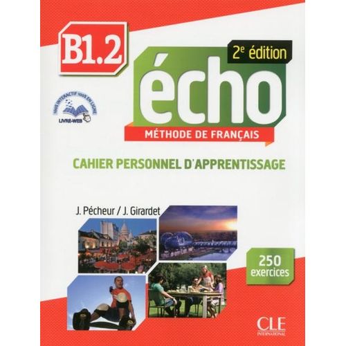 ECHO B1.2 (2EME.EDITION) - CAHIER D'APPRENTISSAGE + AUDIO CD