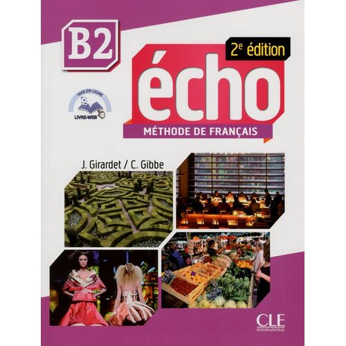ECHO B2 - LIVRE DE L'ELEVE + PORTFOLIO + DVD (2E.EDITION)
