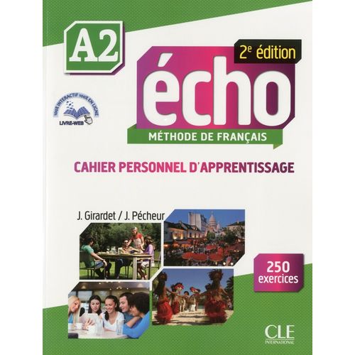 ECHO A2 - CAHIER D'APPRENDISSAGE + CD (2E.EDITION)