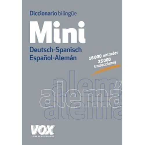 DICCIONARIO VOX MINI BILINGUE DEUTSCH - SPANISCH / ESPAÑOL -