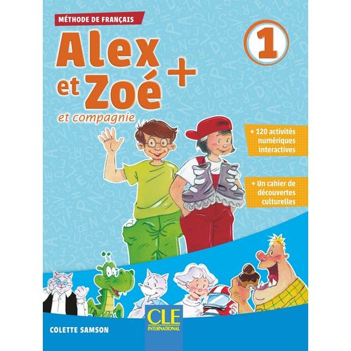 ALEX ET ZOE + 1 ET COMPAGNIE - LIVRE DE ELEVE + CD
