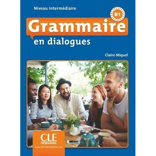 GRAMMAIRE EN DIALOGUES INTERMEDIAIRE + AUDIO
