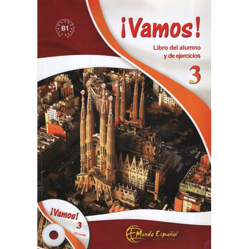 ¡VAMOS! 3 - LIBRO DEL ALUMNO Y EJERCICIOS - B1 ¡VAMOS! 3 - LIBRO DEL ALUMNO Y EJERCICIOS - B1