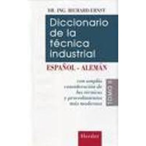 HERDER DICCIONARIO DE LA TECNICA INDUSTRIAL ESPAÑOL-ALEMAN (