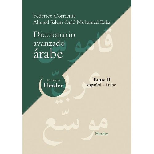 HERDER DICCIONARIO AVANZADO ARABE-ESPAÑOL TOMO II