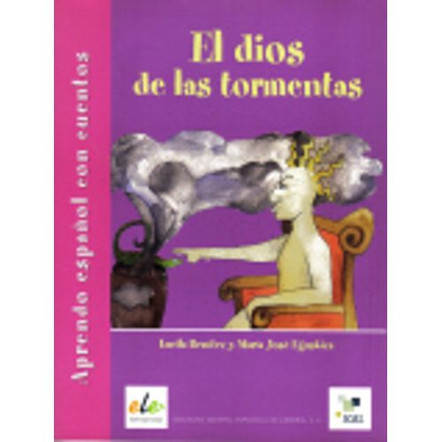 EL DIOS DE LAS TORMENTAS - APRENDO ESPAÑOL CON CUENTOS