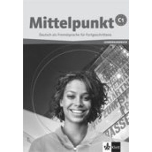 MITTELPUNKT C1 - LEHRERHANDBUCH