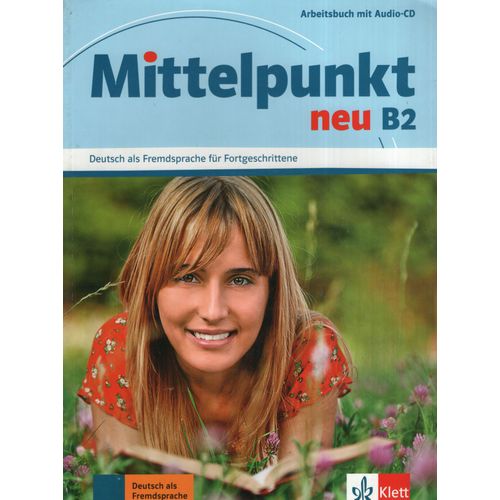 MITTELPUNKT NEU B2 - ARBEITSBUCH + AUDIO/CD
