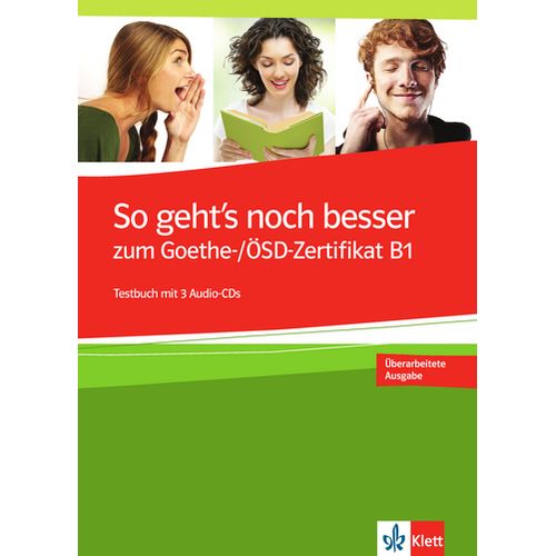SO GEHT'S NOCH BESSER ZUM GOETHE / ISD-ZERTIFIKAT B1 - TESTB