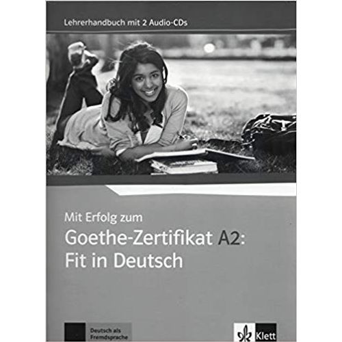 MIT ERFOLG ZUM GOETHE-ZERTIFIKAT A2 - LEHRERHANDBUCH + AUDIO