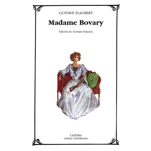 MADAME BOVARY - GUSTAVE FLAUBERT