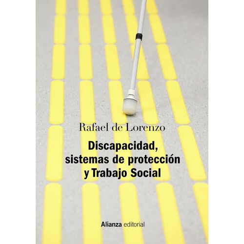 DISCAPACIDAD, SISTEMAS DE PROTECCION Y TRABAJO SOCIAL