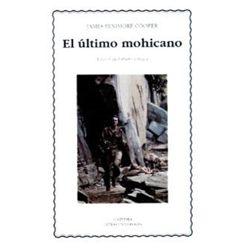 EL ULTIMO MOHICANO - JAMES FENIMORE COOPER