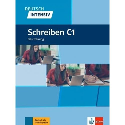 SCHREIBEN C1 - DEUTSCH INTENSIV