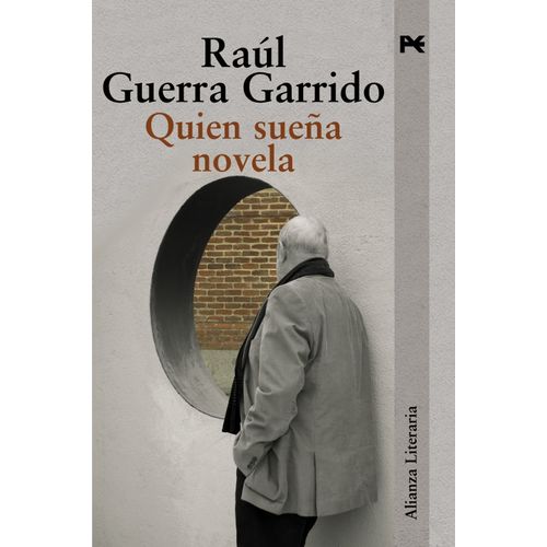 QUIEN SUEÑA NOVELA - RAUL GUERRA GARRIDO
