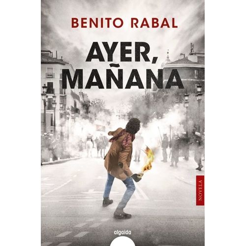 AYER, MAÑANA - BENITO RABAL
