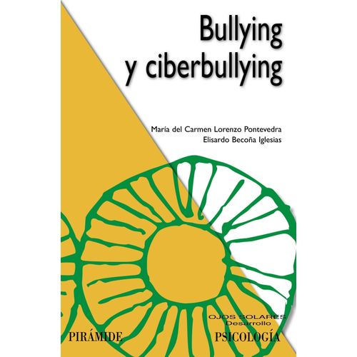 BULLYING Y CIBERBULLYING - LORENZO PONTEVEDRA - BECOÑA IGLES