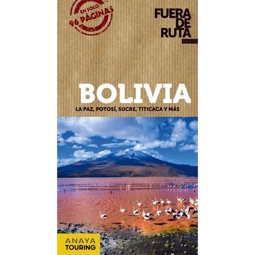 BOLIVIA - FUERA DE RUTA - ANAYA TOURING