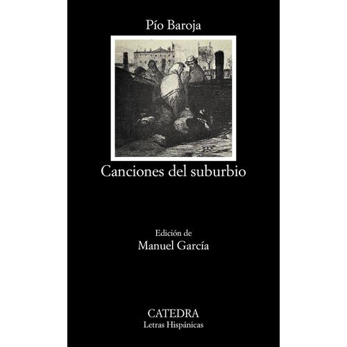 CANCIONES DEL SUBURBIO - PIO BAROJA
