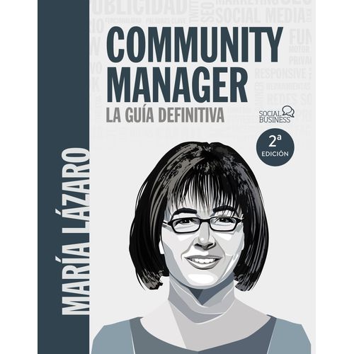 COMMUNITY MANAGER - LA GUIA DEFINITIVA - MARIA LAZARO