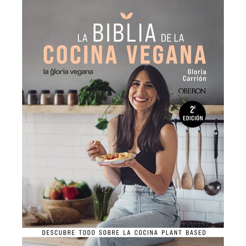 LA BIBLIA DE LA COCINA VEGANA - GLORIA CARRION MOÑIZ