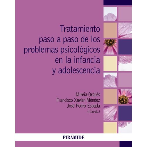 TRATAMIENTO PASO A PASO DE LOS PROBLEMAS PSICOLOGICOS EN LA