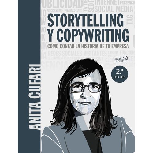 STORYTELLING Y COPYWRITING - COMO CONTAR LA HISTORIA DE TU E