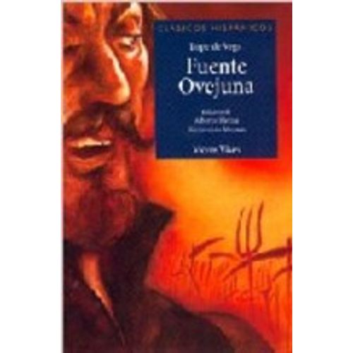 FUENTEOVEJUNA - CLASICOS HISPANICOS - LOPE FELIX DE VEGA