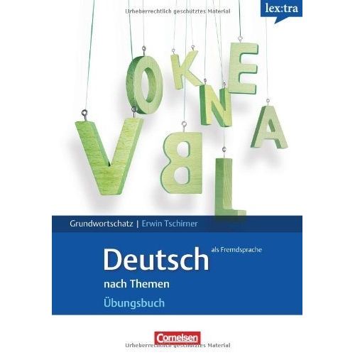 LEXTRA - GRUNDWORTS DAF ÜBUNGSBUCH GRUNWORTSCHATZ