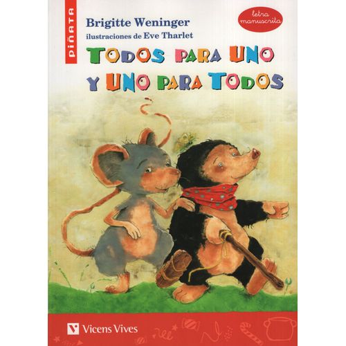 TODOS PARA UNO Y UNO PARA TODOS - PIÑATA (MANUSCRITA) TODOS PARA UNO Y UNO PARA TODOS - PIÑATA (MANUSCRITA)
