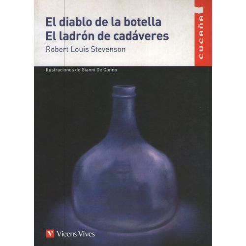 EL DIABLO DE LA BOTELLA - EL LADRON DE CADAVERES - CUCAÑA