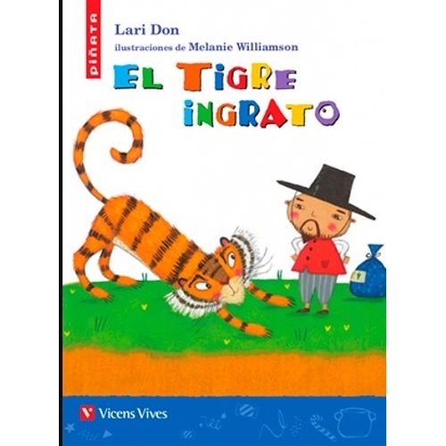 EL TIGRE INGRATO - PIÑATA EL TIGRE INGRATO - PIÑATA