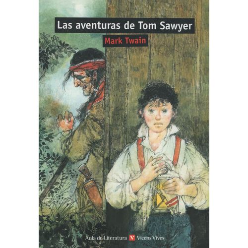 LAS AVENTURAS DE TOM SAWYER - AULA DE LITERATURA