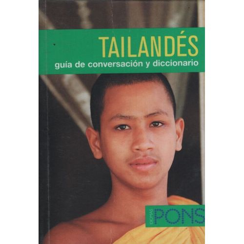 GUIA DE CONVERSACION Y DICCIONARIO - TAILANDES