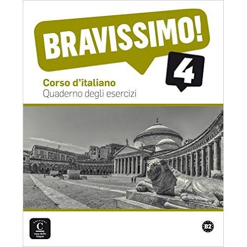 BRAVISSIMO! 4 B2 - QUADERNO DEGLI ESERCIZI