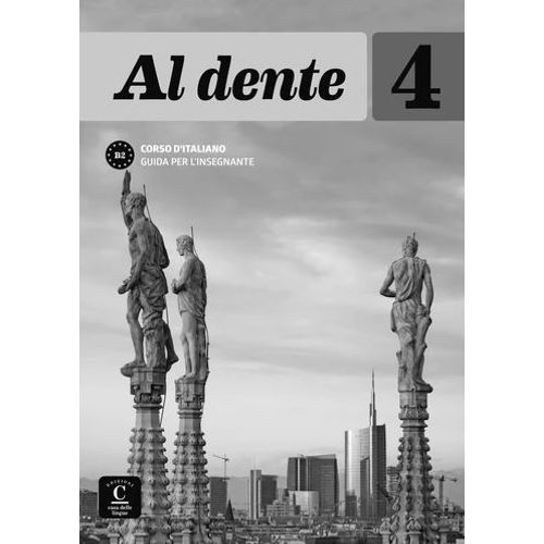 AL DENTE 4 - GUIDA PER L'INSEGNANTE