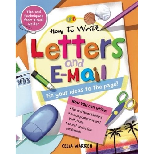 HOW TO WRITE LETTERS AND EMAILS - CLELIA WARREN