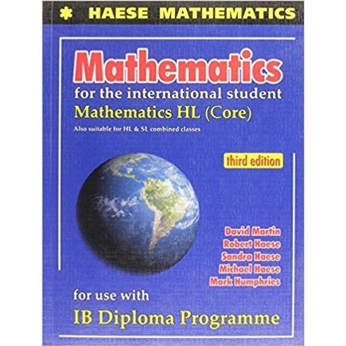 MATHEMATICS FOR THE INTERNATIONAL STUDENT - MATHEMATICS HL C MATHEMATICS FOR THE INTERNATIONAL STUDENT - MATHEMATICS HL C