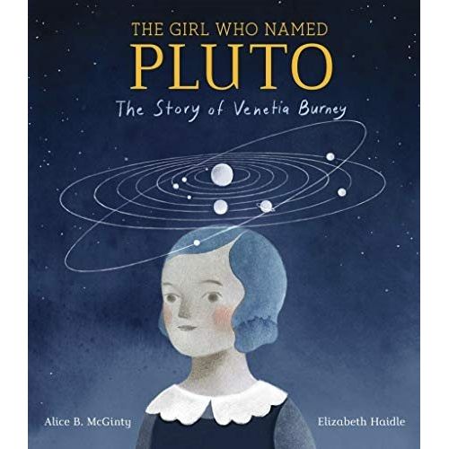 THE GIRL WHO NAMED PLUTO: THE STORY OF VENETIA BURNEY