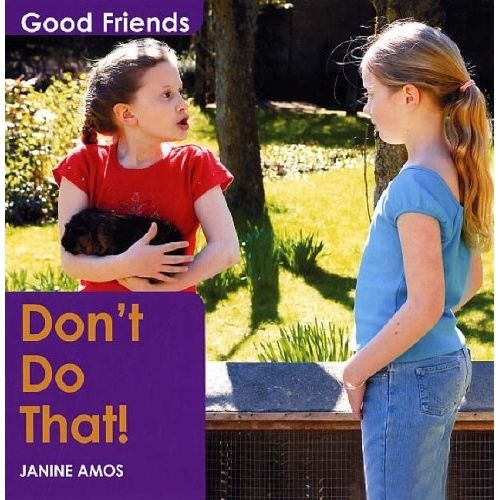 DON'T DO THAT! - GOOD FRIENDS