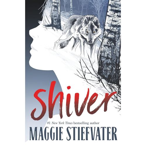 SHIVER - SHIVER 1 - MAGGIE STIEFVATER