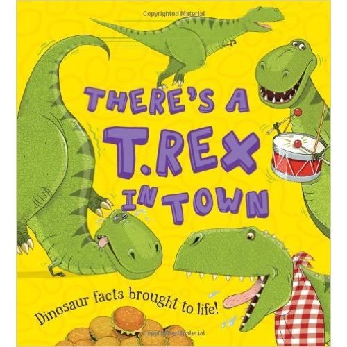 THERE'S A T-REX IN TOWN