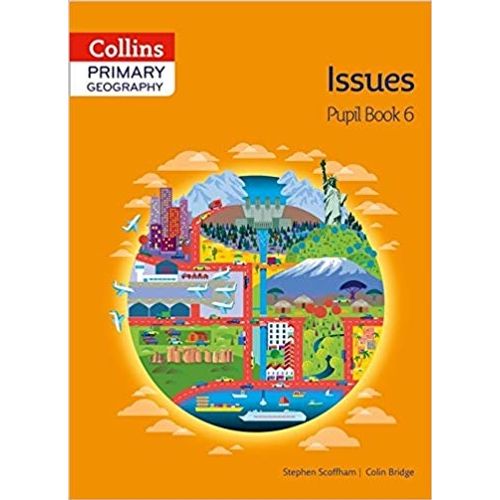 COLLINS PRIMARY GEOGRAPHY 6 ISSUES - STUDENT'S BOOK