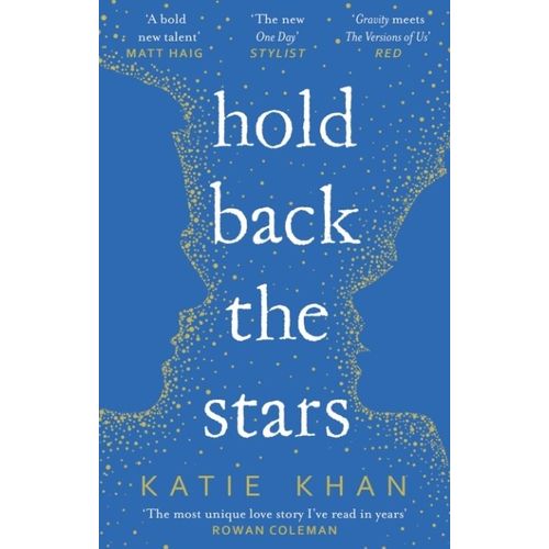 HOLD BACK THE STARS - KATIE KHAN