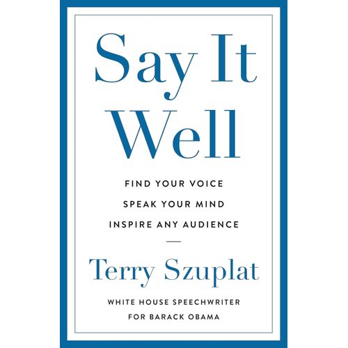 SAY IT WELL - TERRY SZUPLAT