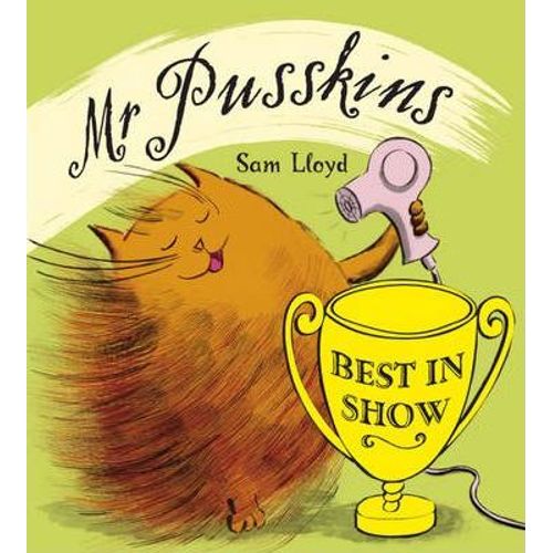 MR PUSSKINS BEST IN SHOW