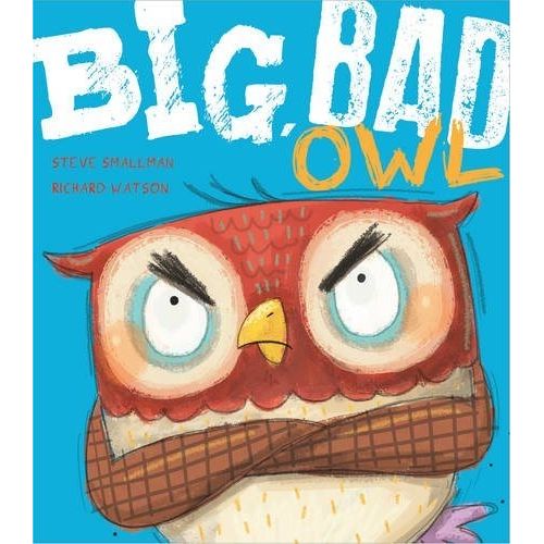BIG BAD OWL - STEVE SMALLMAN
