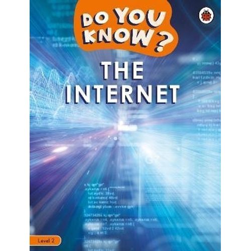 THE INTERNET - DO YOU KNOW? LEVEL 2
